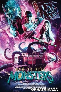 How to Kill Monsters (2024) HQ Bengali Dubbed Movie