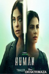 Human (2022) Hindi Season 1 Complete Show