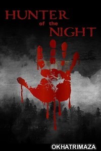 Hunter of the Night (2024) HQ Bengali Dubbed Movie