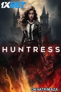 Huntress (2024) HQ Hollywood Hindi Dubbed Movie