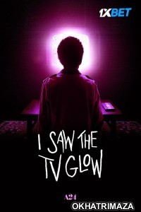 I Saw the TV Glow (2024) HQ Hollywood Hindi Dubbed Movie