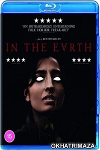 In The Earth (2021) Hollywood Hindi Dubbed Movie