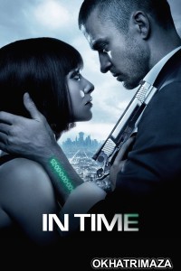 In Time (2011) ORG Hollywood Hindi Dubbed Movie