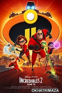 Incredibles 2 (2018) Hollywood Hindi Tamil Telugu English Dubbed Movie