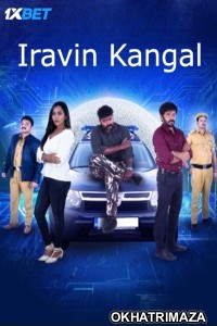 Iravin Kangal (2024) HQ South Inidan Hindi Dubbed Movie