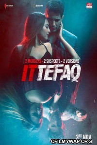 Ittefaq (2017) Hindi Movies