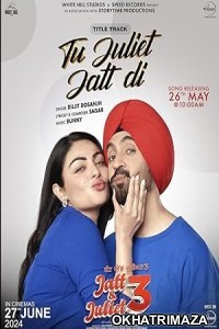 Jatt And Juliet 3 (2024) HQ Hindi Dubbed Movie