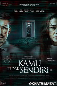 Kamu Tidak Sendiri (2021) HQ Hindi Dubbed Movie