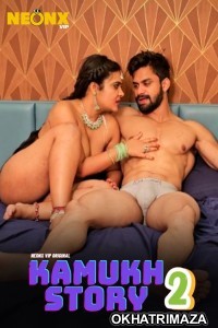 Kamukh Story 2 (2024) Neonx Hindi Short Film