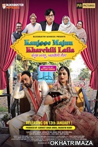 Kanjoos Majnu Kharchili Laila (2023) Bollywood Hindi Movie