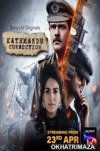 Kathmandu Connection (2021) Hindi Season 1 Complete Show