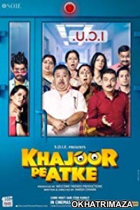 Khajoor Pe Atke (2018) Bollywood Hindi Movie