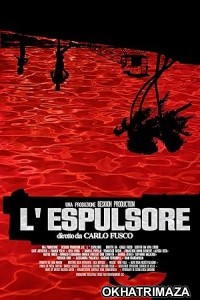 L Espulsore (2023) HQ Hindi Dubbed Movie