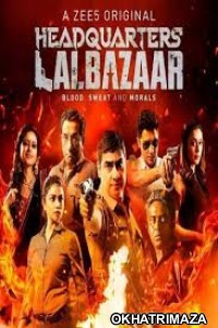 Lalbazaar (2020) UNRATED Hindi Season 1 Complete Show