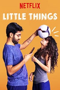 Little Things (2016) Hindi Season 1 Complete Show