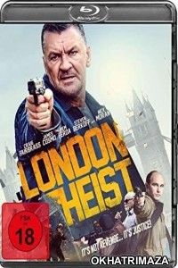 London Heist (2017) Hollywood Hindi Dubbed Movies