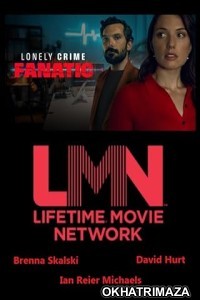 Lonely Crime Fanatic (2024) HQ Hindi Dubbed Movie