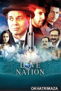 Love Nation (2023) Bollywood Hindi Movie