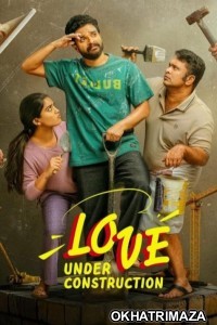 Love Under Construction (2025) Season 1 Hindi Web Series