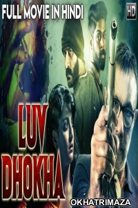 Luv Dhokha (Echcharikkai) (2019) South Indian Hindi Dubbed Movie