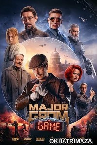 Major Grom The Game (2024) HQ Hindi Dubbed Movie