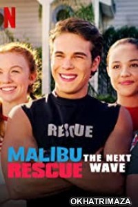 Malibu Rescue: The Next Wave (2020) Hollywood Hindi Dubbed Movie