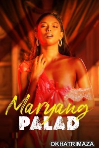 Maryang Palad (2024) Tagalog Movie