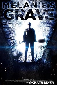 Melanies Grave (2024) HQ Hindi Dubbed Movie