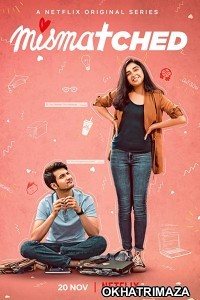 Mismatched (2020) Hindi Season 1 Complete Shows