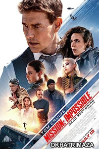 Mission: Impossible - Dead Reckoning Part One (2023) HQ Telugu Dubbed Movie