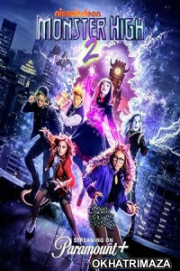 Monster High 2 (2023) HQ Hindi Dubbed Movie