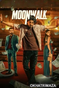 Moonwalk (2024) Season 1 Hindi Web Series