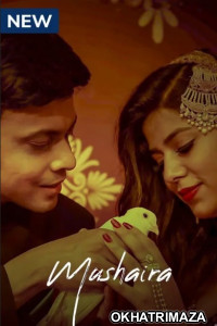 Mushaira (2023) Season 1 Hindi Web Series