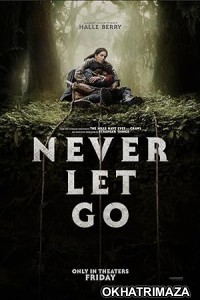 Never Let Go (2024) HQ Tamil Dubed Movie