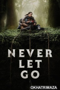 Never Let Go (2024) ORG Hollywood Hindi Dubbed Movie