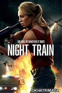 Night Train (2023) HQ Hindi Dubbed Movie