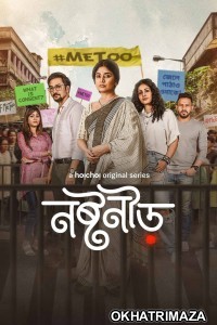 Noshtoneer (2024) Season 2 Bengali Web Series