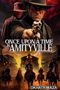 Once Upon a Time in Amityville (2024) HQ Hindi Dubbed Movie