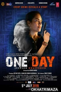 One Day Justice Delivered (2019) Bollywood Hindi Movies