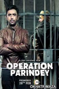 Operation Parindey (2020) Bollywood Hindi Movie