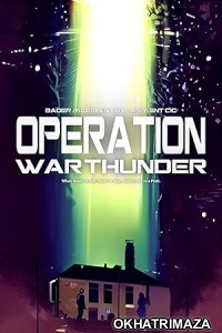 Operation War Thunder (2024) HQ Hindi Dubbed Movie