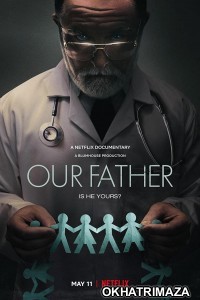 Our Father (2022) Hollywood Hindi Dubbed Movie