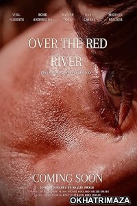 Over the Red River (2024) HQ Hindi Dubbed Movie