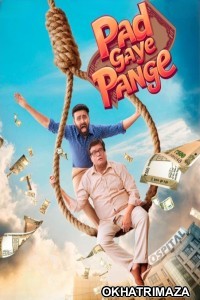 Pad Gaye Pange (2024) Bollywood Hindi Movie