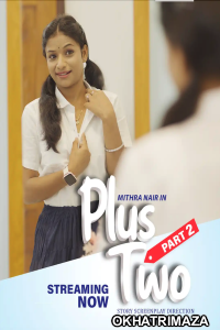 Plus Two 2 (2025) Boomex Malayalam Hot Short Film