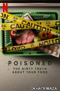 Poisoned The Dirty Truth About Your Food (2023) Hollywood Hindi Dubbed Movie