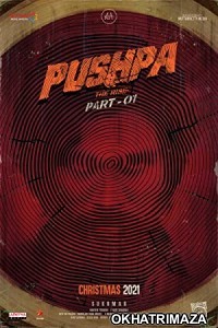 Pushpa: The Rise Part 1 (2021) Telugu Full Movie