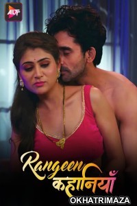 Rangeen Kahaniyan Tan Tripti (2024) ALTBalaji S04 Part 1 Hindi Web Series