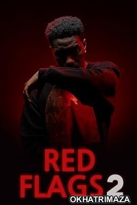 Red Flags 2 (2023) HQ Hindi Dubbed Movie