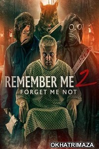 Remember Me 2 Forget Me Not (2023) HQ Tamil Dubbed Movie